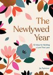 The Newlywed Year: 52 Ideas for Building a Love That Lasts - 圖片 1