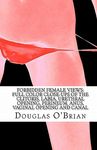 Forbidden Female Views: Full Color Close-Ups of the Clitoris, Labia, Urethral Opening, Perineum, Anus, Vaginal Opening and Canal - 圖片 1