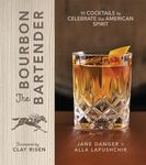 The Bourbon Bartender: 50 Cocktails to Celebrate the American Spirit - A Cocktail Book - 圖片 1