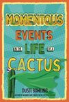Momentous Events in the Life of a Cactus - 圖片 1