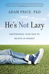He's Not Lazy: Empowering Your Son to Believe in Himself - 圖片 1