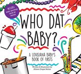 Who DAT Baby?: A Louisiana Baby's Book of Firsts - 圖片 1