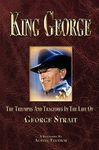 King George: The Triumphs And Tragedies In The Life Of George Strait - 圖片 1
