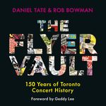 The Flyer Vault: 150 Years of Toronto Concert History - 圖片 1