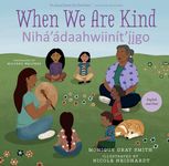 When We Are Kind / Nihá'ádaahwiinít'íigo - 圖片 1