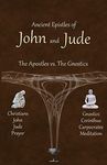 Ancient Epistles of John and Jude: The Apostles vs The Gnostics - 圖片 1