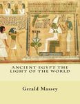 Ancient Egypt The Light of the World: Vol. 1 and 2 - 圖片 1