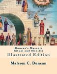 Duncan's Masonic Ritual and Monitor: Illustrated Edition - 圖片 1
