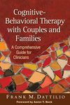 Cognitive-Behavioral Therapy with Couples and Families: A Comprehensive Guide for Clinicians - 圖片 1