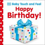Baby Touch and Feel Happy Birthday: An Interactive Birthday Party Board Book - 圖片 1