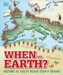 When on Earth?: History as You've Never Seen It Before! - 圖片 1