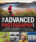 The Advanced Photography Guide: Expert Techniques to Take Your Digital Photography to the Next Level - 圖片 1