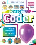 How to Be a Coder: Learn to Think Like a Coder with Fun Activities, Then Code in Scratch 3.0 Online - 圖片 1
