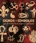 Signos Y Símbolos (Signs and Symbols): Guía Ilustrada de Su Origen Y Significado - 圖片 1