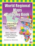 World Regional Maps Coloring Book: Maps of World Regions, Continents, World Projections, USA and Canada - 圖片 1