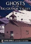 Ghosts of the Rio Grande Valley - 圖片 1