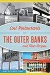 Lost Restaurants of the Outer Banks and Their Recipes - 圖片 1