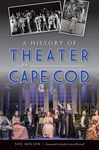 History of Theater on Cape Cod - 圖片 1