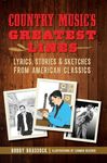 Country Music's Greatest Lines: Lyrics, Stories and Sketches from American Classics - 圖片 1