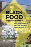 Black Food Geographies: Race, Self-Reliance, and Food Access in Washington, D.C. - 圖片 1
