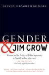 Gender and Jim Crow, Second Edition: Women and the Politics of White Supremacy in North Carolina, 1896-1920 - 圖片 1