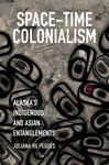 Space-Time Colonialism: Alaska's Indigenous and Asian Entanglements - 圖片 1