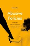 Abusive Policies: How the American Child Welfare System Lost Its Way - 圖片 1