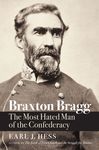 Braxton Bragg: The Most Hated Man of the Confederacy - 圖片 1