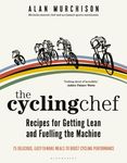 The Cycling Chef: Recipes for Getting Lean and Fuelling the Machine - 圖片 1