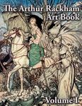 The Arthur Rackham Art Book - Volume I - 圖片 1