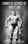 Complete Science of Wrestling: (Original Version, Restored) - 圖片 1
