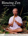 Blowing Zen: Expanded Edition: One Breath One Mind, Shakuhachi Flute Meditation - 圖片 1