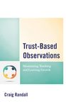 Trust-Based Observations: Maximizing Teaching and Learning Growth - 圖片 1