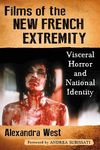 Films of the New French Extremity: Visceral Horror and National Identity - 圖片 1