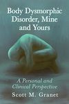 Body Dysmorphic Disorder, Mine and Yours: A Personal and Clinical Perspective - 圖片 1