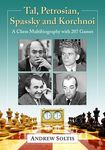 Tal, Petrosian, Spassky and Korchnoi: A Chess Multibiography with 207 Games - 圖片 1