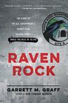 Raven Rock: The Story of the U.S. Government's Secret Plan to Save Itself-While the Rest of Us Die - 圖片 1