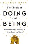 The Book of Doing and Being: Rediscovering Creativity in Life, Love, and Work - 圖片 1