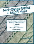 Mid-Gauge Basics + Much More...: Basic Techniques for the LK 150 & All Manual Mid-Gauge Knitting Machines - 圖片 1
