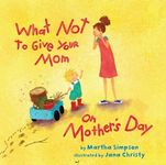 What Not to Give Your Mom on Mother's Day - 圖片 1