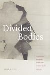 Divided Bodies: Lyme Disease, Contested Illness, and Evidence-Based Medicine - 圖片 1