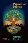 Pluriversal Politics: The Real and the Possible - 圖片 1