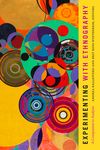 Experimenting with Ethnography: A Companion to Analysis - 圖片 1