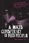 A Mass Conspiracy to Feed People: Food Not Bombs and the World-Class Waste of Global Cities - 圖片 1