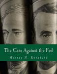 The Case Against the Fed (Large Print Edition) - 圖片 1
