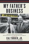 My Father's Business: The Small-Town Values That Built Dollar General Into a Billion-Dollar Company - 圖片 1