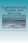 Organizational Trauma and Healing - 圖片 1
