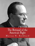 The Betrayal of the American Right (Large Print Edition) - 圖片 1