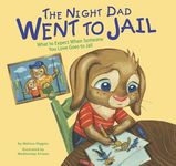 The Night Dad Went to Jail: What to Expect When Someone You Love Goes to Jail - 圖片 1