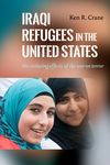 Iraqi Refugees in the United States: The Enduring Effects of the War on Terror - 圖片 1